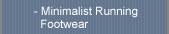 Minimalist Running Footwear